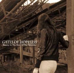 Gates Of Hopeless : Beauty in the Eyes of the Beholder